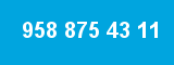 958 875 43 11